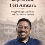 Mengenal Sosok Feri Amsari: Sang Penjaga Konstitusi dari Universitas Andalas
